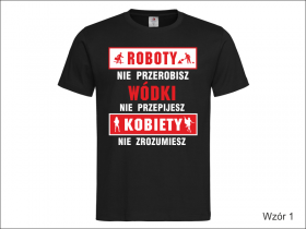 Koszulka dla Niego - "Robota, Wódka, Kobieta"